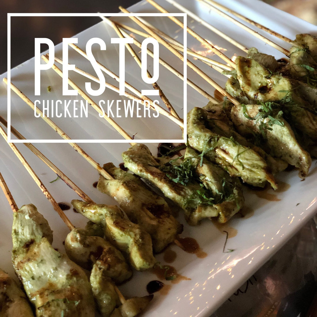 Pesto Chicken Skewers