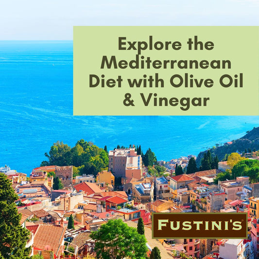 Explore the Mediterranean Diet with Olive Oil & Vinegar