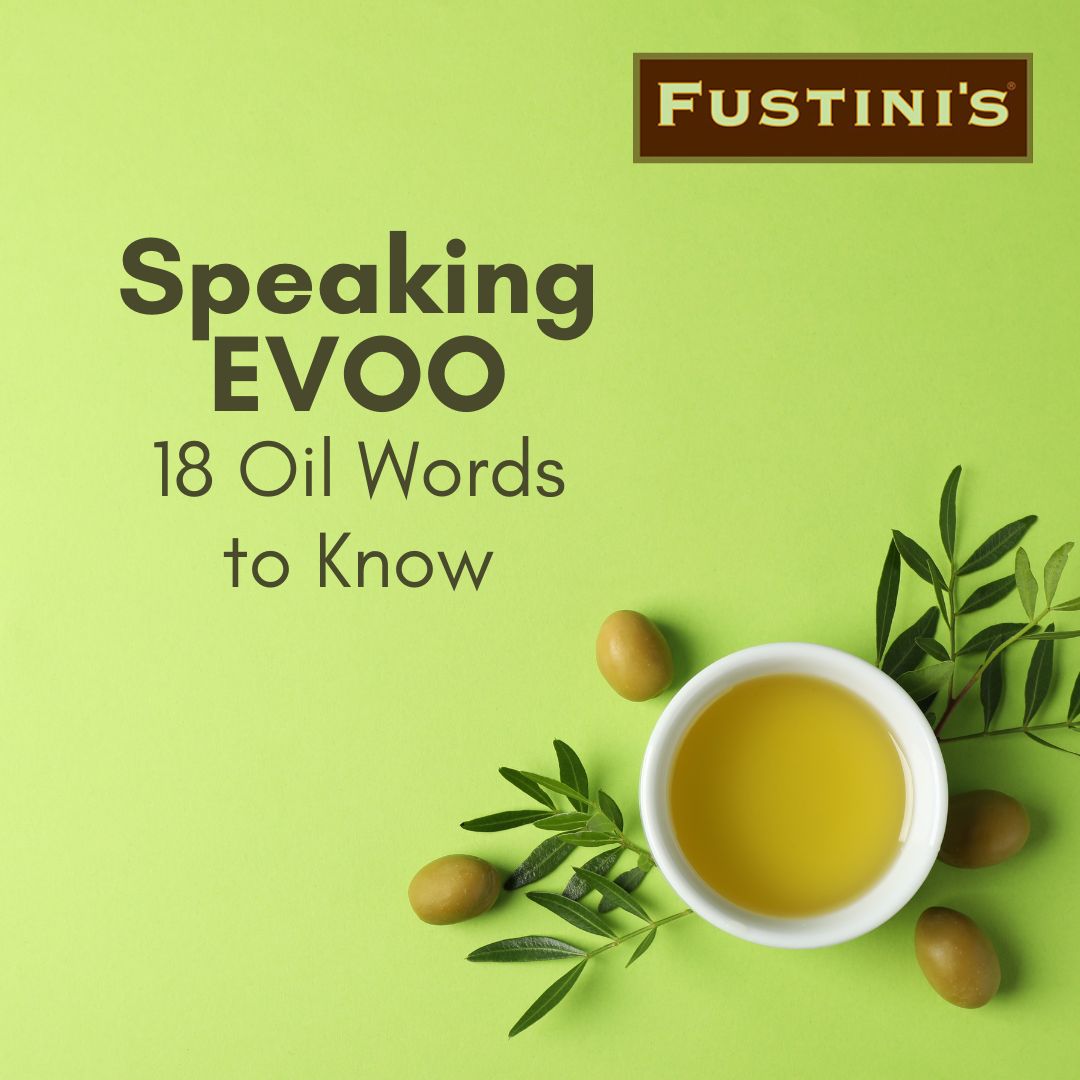Speaking EVOO: 18 Oil Words to Know