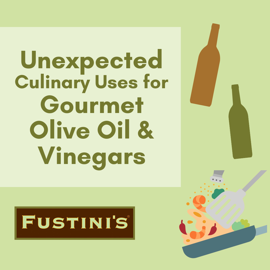 Unexpected Culinary Uses for Gourmet Olive Oil & Vinegars